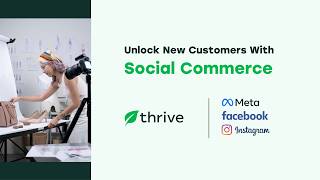 Unlock New Customers with Social Commerce | Facebook & Instagram Shops | Thrive Inventory