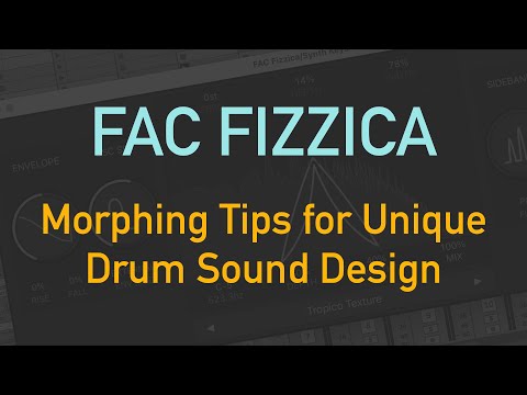Morphing Tips for Unique Drum Sound Design (FAC Fizzica AUv3 Ableton Live)