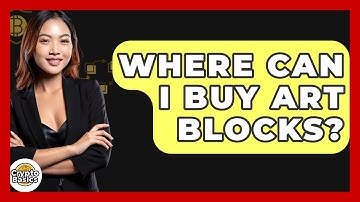 Where Can I Buy Art Blocks? - CryptoBasics360.com