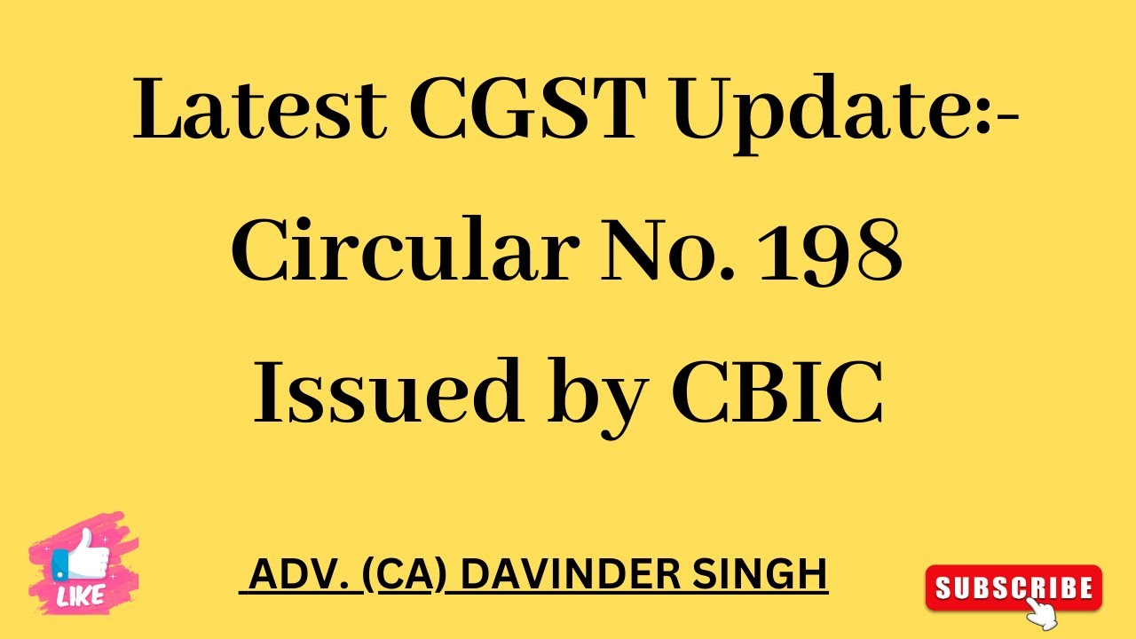 Latest CGST Circular No 198 Is E Invoice Applicable For Supply To latest-cgst-circular-no-198-is-e-invoice-applicable-for-supply-to
