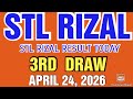 STL RIZAL RESULT TODAY 3RD DRAW APRIL 24, 2026  8:45PM | FRIDAY    