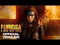Furiosa  a mad max saga  official trailer 1