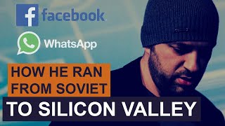 Famous Jan Koum:  A Ukrainian Who Sold $22 Billion WhatsApp to Facebook Net Worth