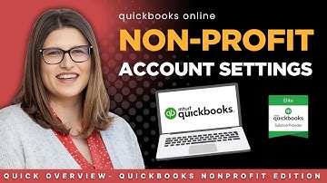 QuickBooks Online Nonprofit Edition: Full Account & Settings Walkthrough