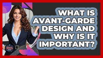What Is Avant-garde Design And Why Is It Important? - Graphic Design Nerd