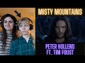 Singer Reacts to Misty Mountains - Peter Hollens feat. Tim Foust - First Reaction to Misty Mountains