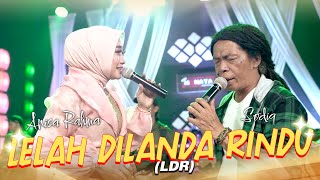 Lelah Dilanda Rindu (LDR) -  Anisa Rahma Feat Shodiq - New Monata ( Live Music)