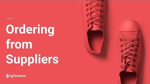 Ordering from Suppliers