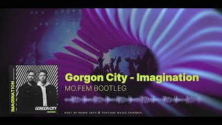 Gorgon City - Imagination 2K24 (Mo.fem Bootleg) Ft. Katy Menditta