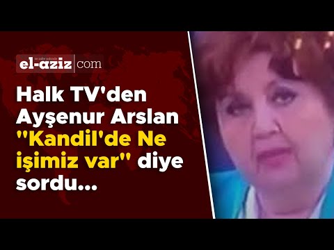 Halk TV'den Ayşenur Arslan \