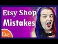 10 Mistakes Etsy Sellers Make