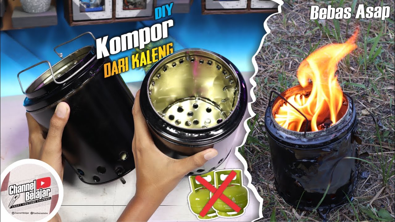 Membuat Kompor Kayu Bebas Asap dari Kaleng Bekas