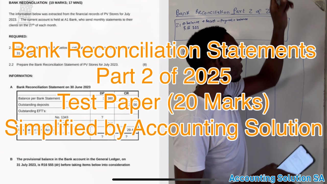 Bank Reconciliation Statement Part 2 of 2025 by Accounting Solution SA ...