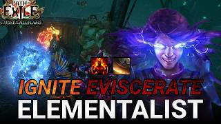 Ignite Eviscerate Elementalist | LEAGUESTART GUIDE |【PathOfExile】3.29