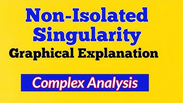 #5 non isolated singularity|non isolated singularity in complex analysis|essential singularity