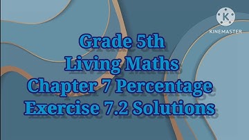 Grade 5th exercise 7.2 living maths solutions | Mathsadda | Percentage |