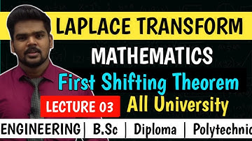 LAPLACE TRANSFORM | MATHEMATICS | LECTURE 03 | First Shifting Theorem | PRADEEP GIRI SIR