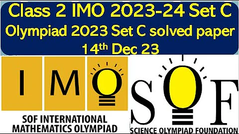 IMO Class 2 SOF 2023-24 Set C solved paper Mathematics Olympiad paper set C #imo #olympiad #sof