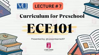 ECE101 | Lecture 7 | Preschool Curriculum Explained |  Early Childhood Education | VU screenshot 4