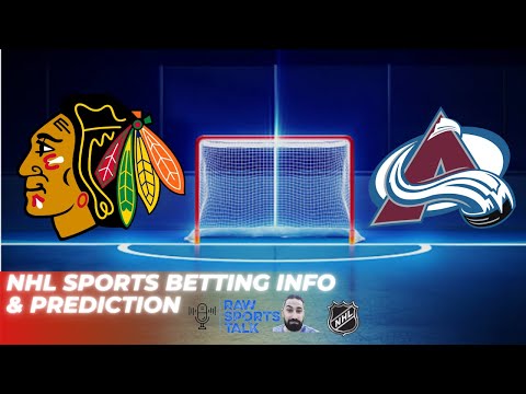 Chicago Blackhawks VS Colorado Avalanche NHL Sports Betting Info for 22924