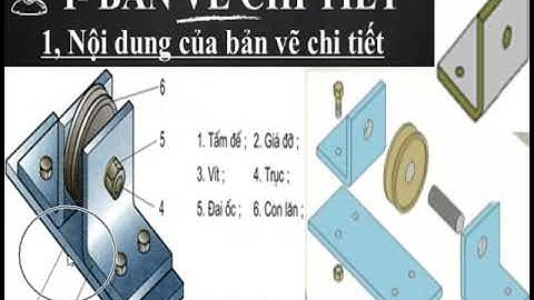 BÀI 9: BẢN VẼ CƠ KHÍ
