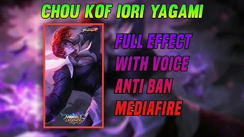 Chou K.O.F Iori Yagami | Skin Script | Patch Yu Zhong | No Ban No Detect