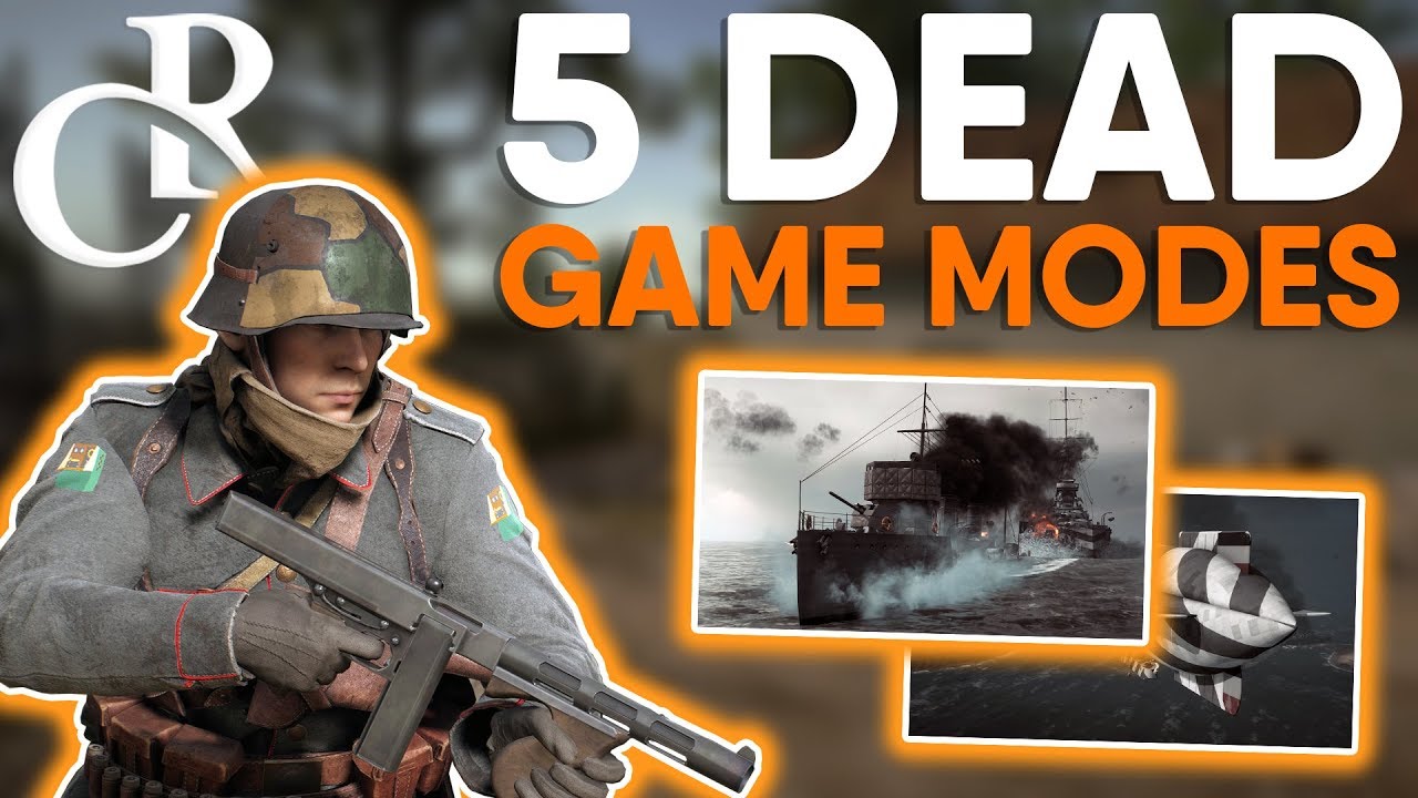 5 DEAD GAME MODES! - Battlefield 1