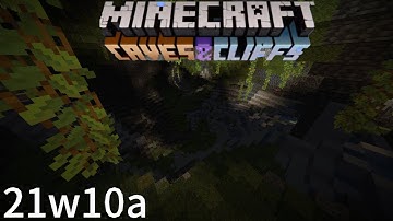 Minecraft Snapshot 21w10a- Lush Caves!