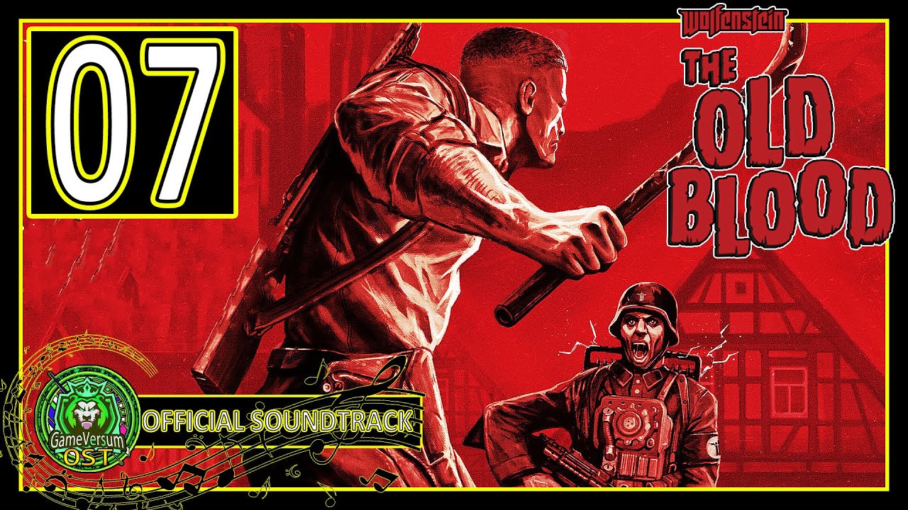 Wolfenstein: The Old Blood Official Soundtrack - Combat Suite (OST)