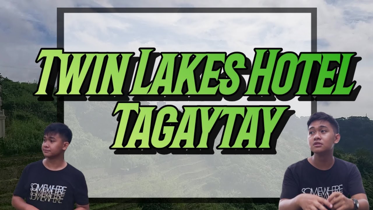 TWIN LAKES HOTEL VLOG NI SESEY