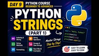 Python Tutorial for Beginners | Day 9 | Strings (Part 1) | Indexing, Slicing & String Method
