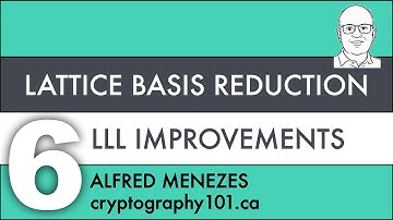V6: LLL Improvements (Lattice Basis Reduction)