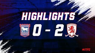 HIGHLIGHTS | Town 0 Middlesbrough 2