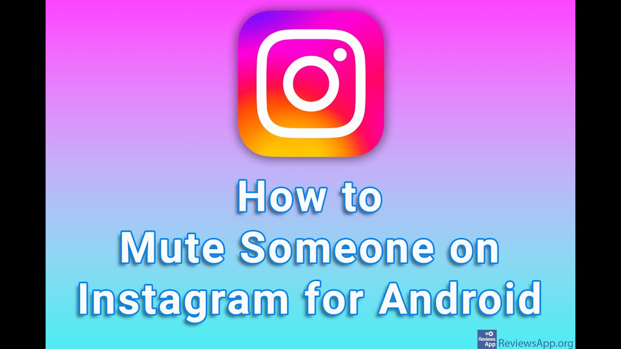 How to Mute Someone on Instagram for Android