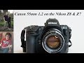 Adapted Canon 55mm 1.2 FL lens on the Nikon Z8