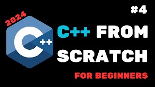 Learning C++ for Beginners / #4 – Conditional Statements