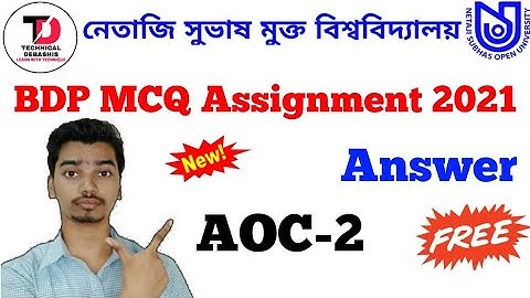 NSOU BDP AOC 2 Assignment Answer 2021 || AOC 2 Assignment 2021 || AOC 2 MCQ For Assignment & Exam