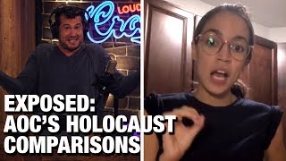 AOC & Democrats 5 INSANE Holocaust Comparisons! | Louder With Crowder