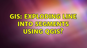 GIS: Exploding line into segments using QGIS?