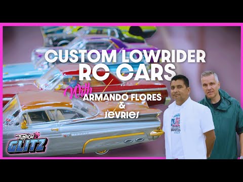 Custom Lowrider RC Cars with Armando Flores and Jevries