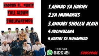 FULL ALBUM TERBARU SHOLAWAT EL NURIF...