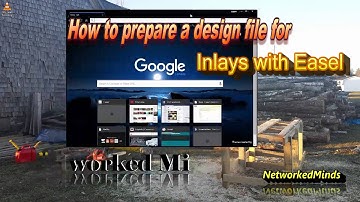 Import Images into easel and learn Inlay Concepts