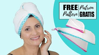 The Best DIY Bath Turban Towel– How to sew a Hair Turban Towel | Turbante de Baño para el Cabello