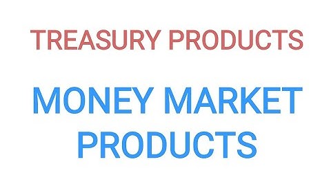 Treasury products BFM chapter 15 part (2) money market products caiib