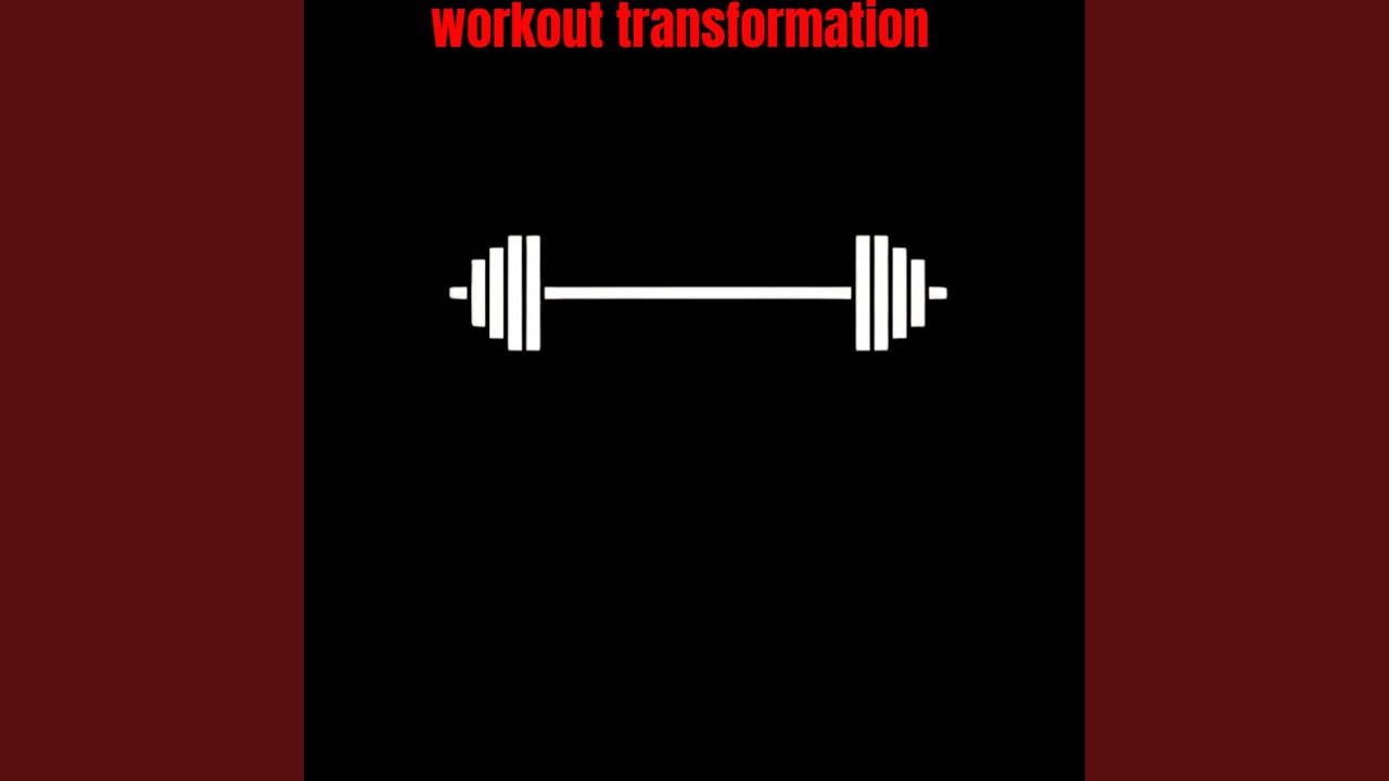 Watch workout transformation on YouTube Watch workout transformation on YouTube