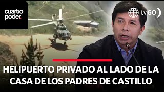 Construyen exclusivo helipuerto en Chota para que Castillo visite a su familia | Cuarto Poder