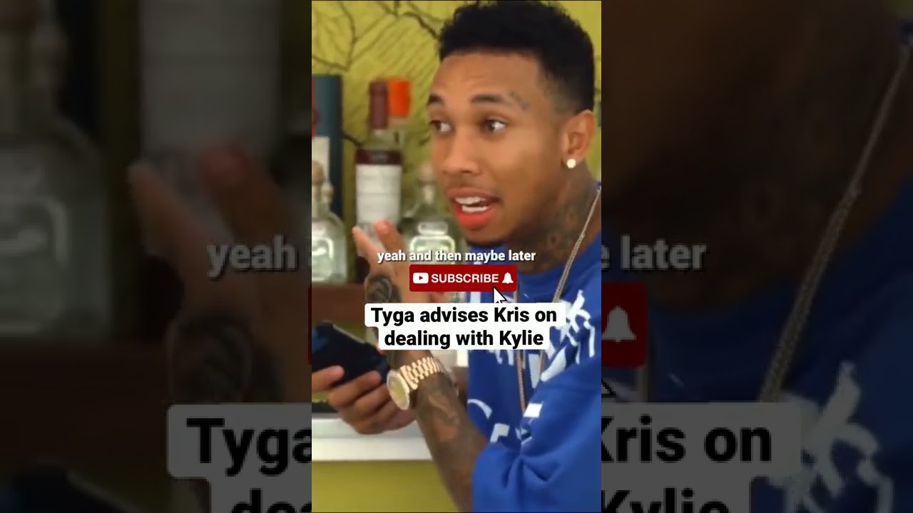 Tyga Gives Kris Parenting Advice!