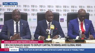 CIBN Encourages Banks To Deploy Capital To MSMEs Amid Global Risks