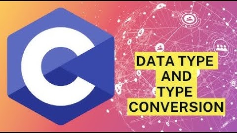 #CDay19 - C Programming | Data Types and Type Conversion