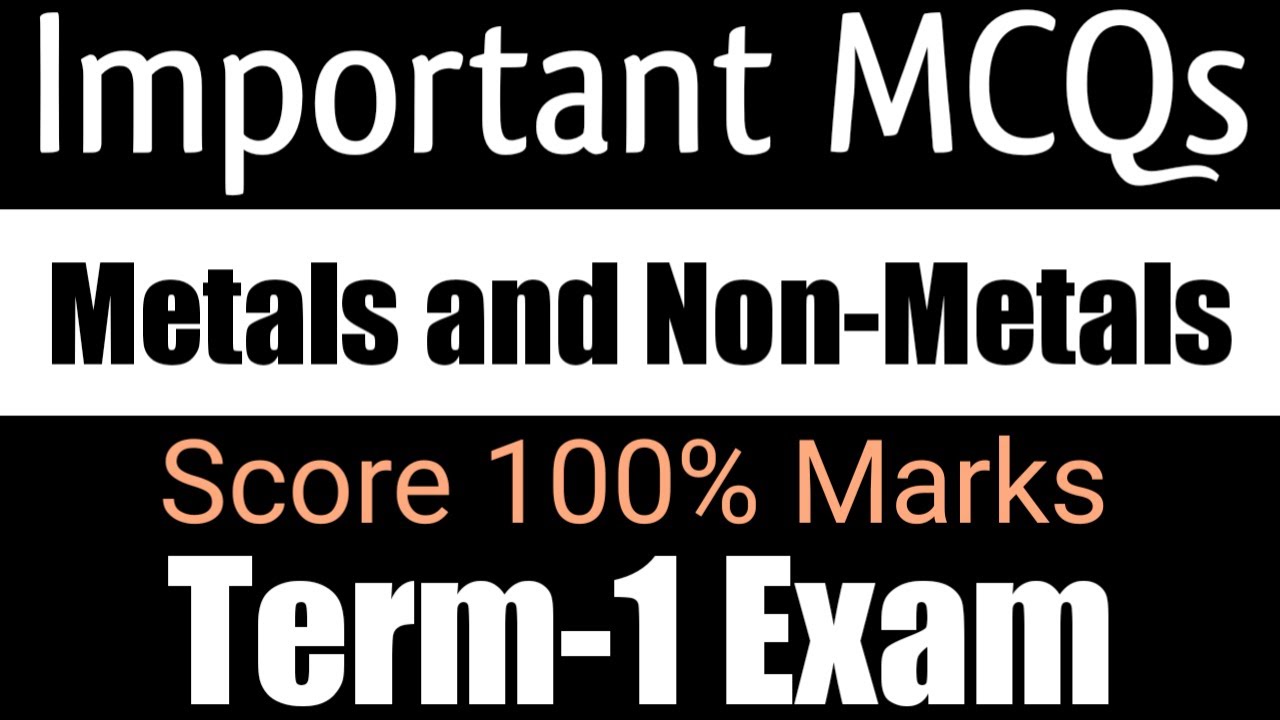metals and non metals MCQ class 10 | metals and non metals MCQ | Term 1 Exam